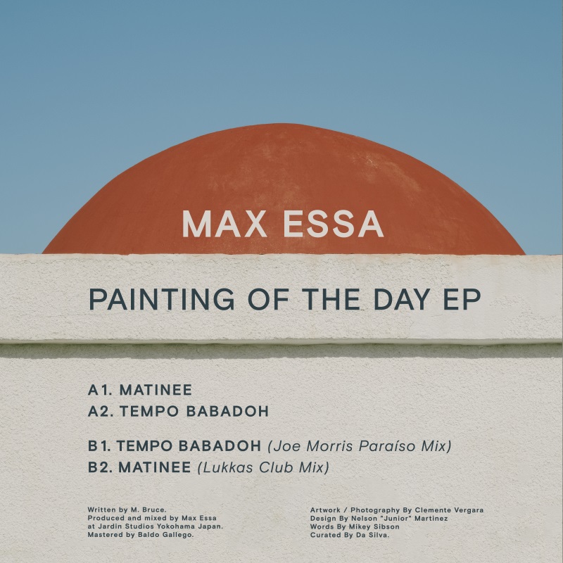 BE001 Max Essa Painting Of The Day EP