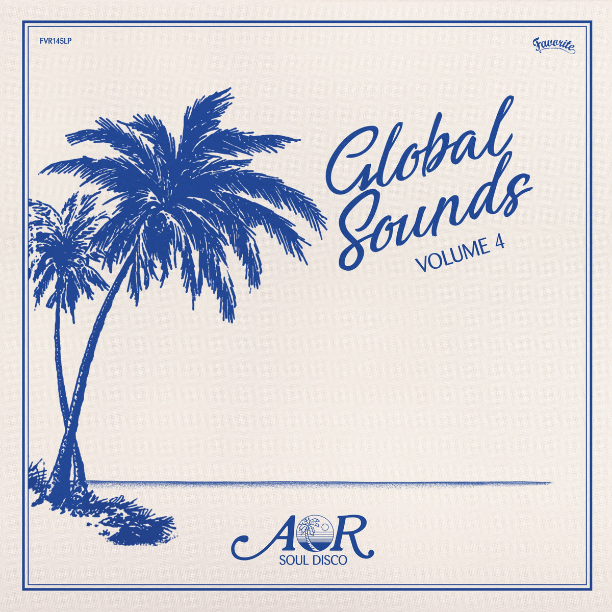 FVR145LPR Various Artists AOR Global Sounds Vol.4 1977 1986