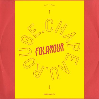 fauxpas017 Folamour Chapeau Rouge 2021 RECOL Vinylhandmade inlay