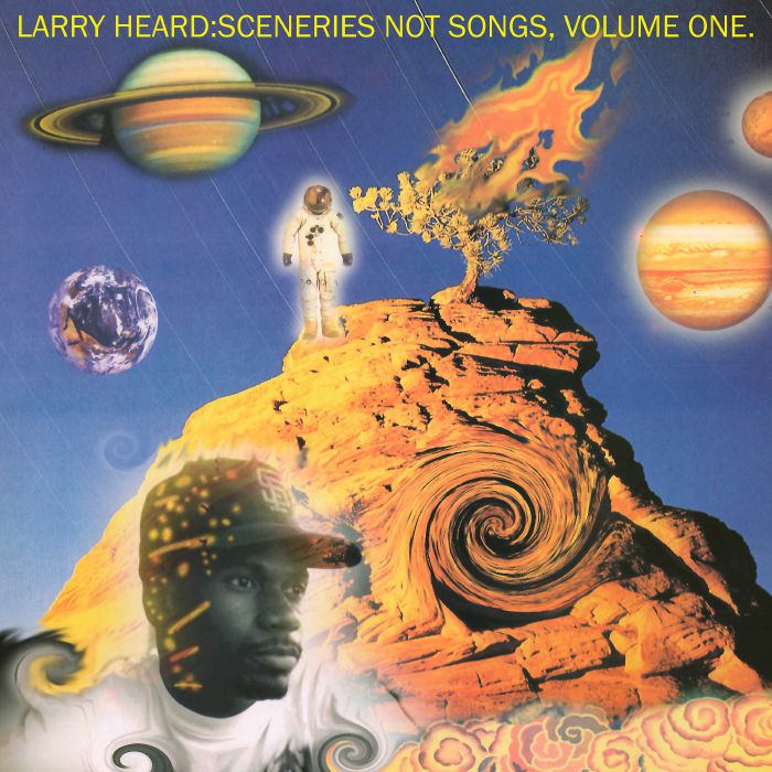 ML9006 Larry Heard Sceneries Not Songs Volume 1